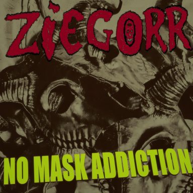 Release 28. May 26 ZIEGORR - NO MASK ADDICTION
